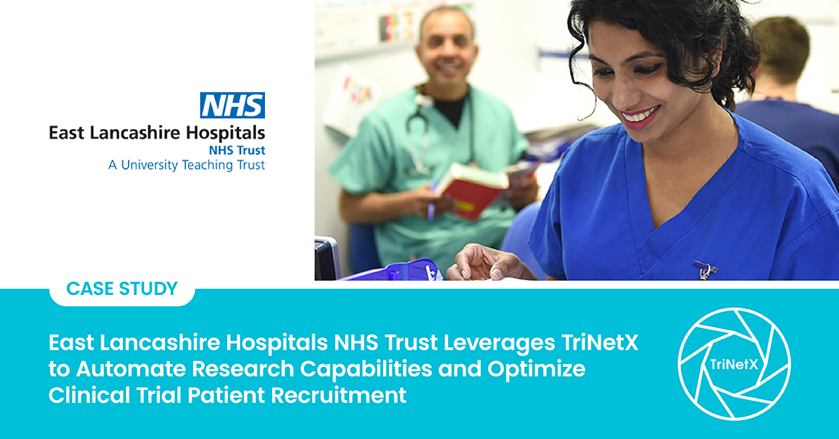 Case Study - East Lancashire Hospitals NHS Trust - TriNetX