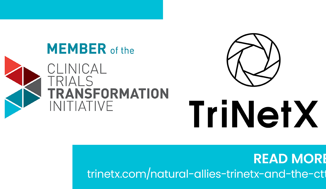 Natural Allies: TriNetX and the CTTI