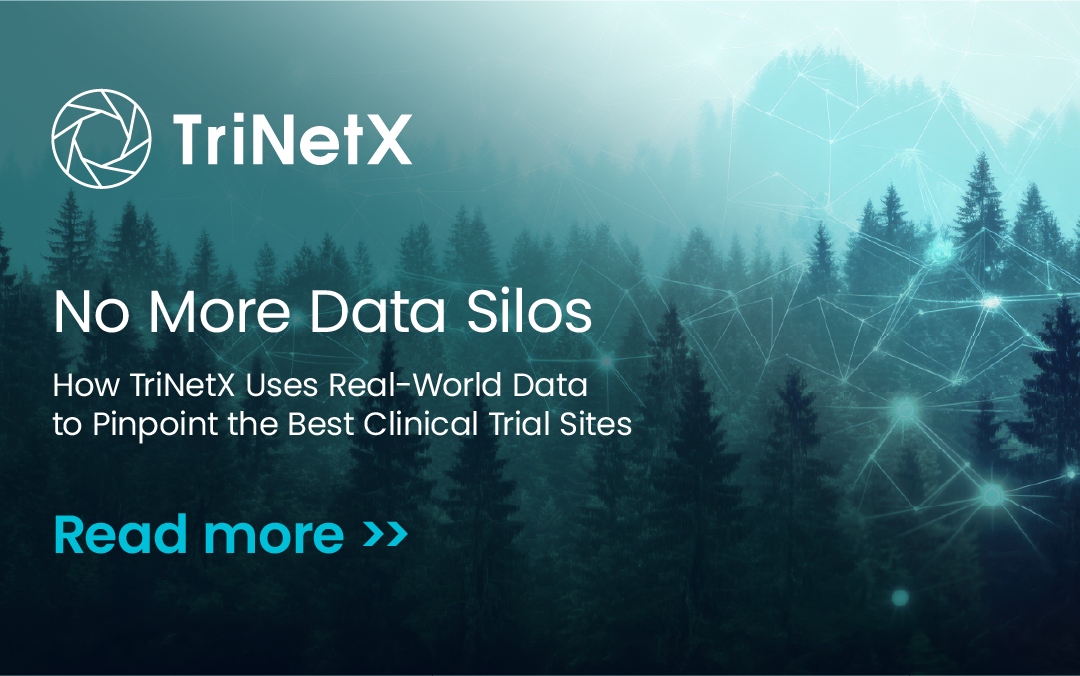 No More Data Silos: How TriNetX Uses Real-World Data to Pinpoint the ...